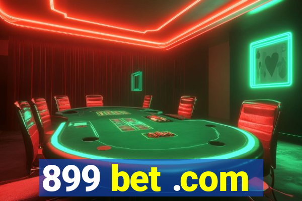 899 bet .com